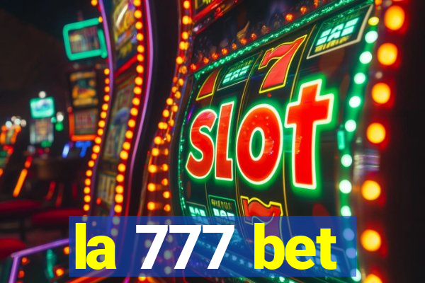 la 777 bet
